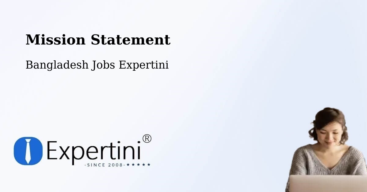 Corporate Mission – Shariatpur - Bangladesh Jobs Expertini